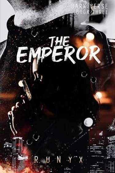 The Emperor. A Contemporary Dark Romance