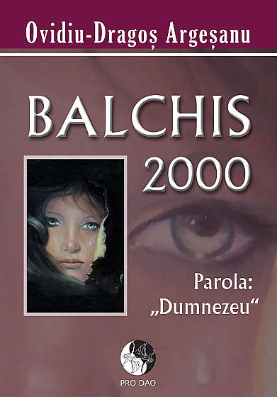 Balchis 2000 parola Dumnezeu