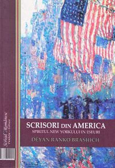 Coperta cărții Scrisori din America: Spiritul New Yorkului
