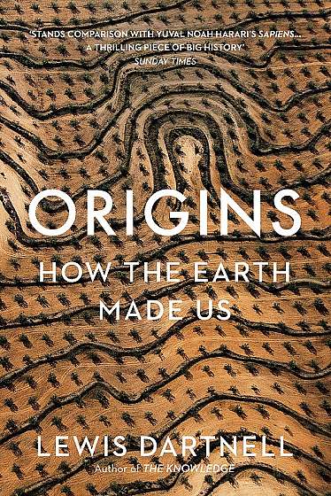 Origins: How the Earth Made Us