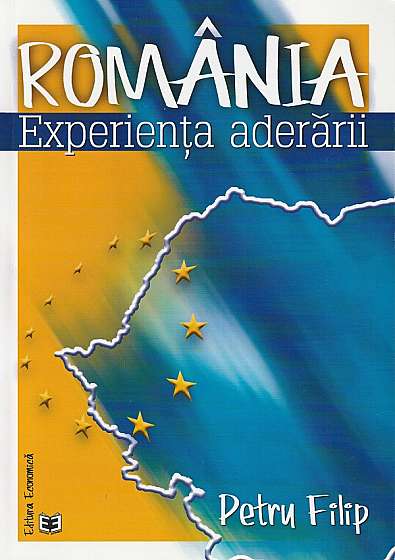 Romania. Experienta aderarii
