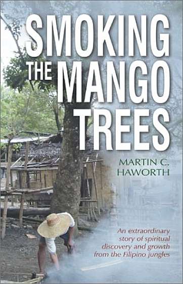 Smoking the Mango Trees