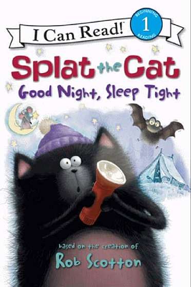 Splat the Cat. Good Night, Sleep Tight