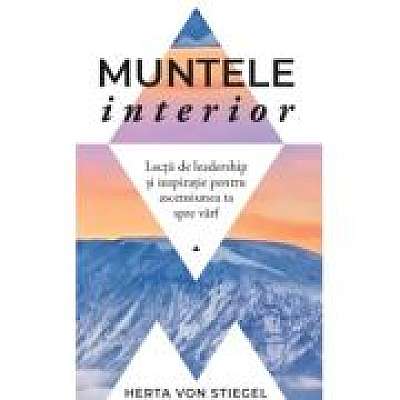 Coperta cărții Muntele interior - Herta von Stiegel de Herta Von Stiegel