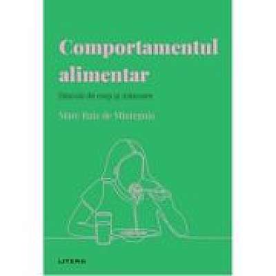 Coperta cărții Volumul 28. Descopera psihologia. Comportamentul alimentar. Dincolo de corp si mancare de Marc Ruiz De Minteguia