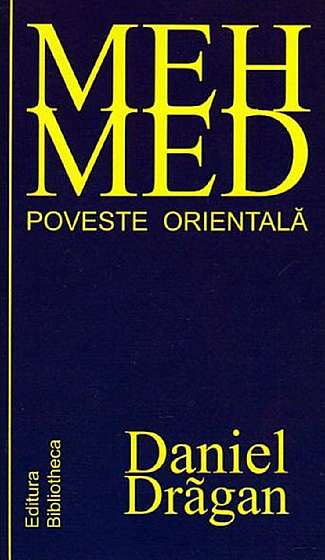 Mehmed . Poveste Orientala