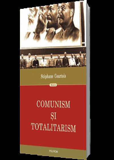 Comunism şi totalitarism