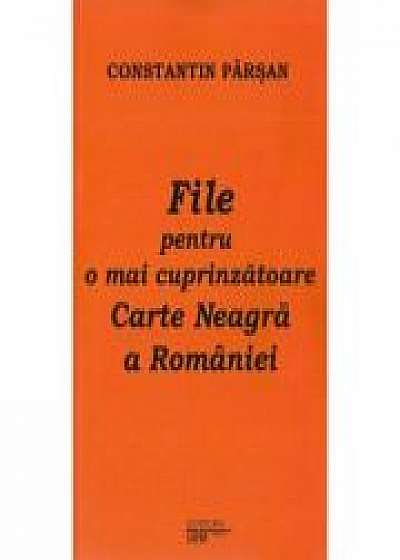 File pentru o mai cuprinzatoare Carte Neagra a Romaniei - Constantin Parsan