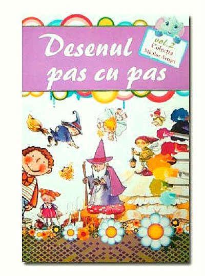 Coperta cărții Desenul pas cu pas vol. 2