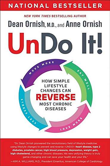 Undo It! How Simple Lifestyle Changes Can Reverse Most Chronic Diseases