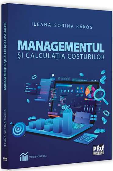  							Managementul și calculația costurilor						
