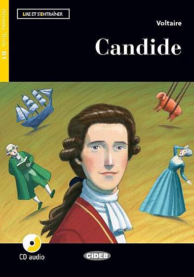 Coperta cărții  							Candide + Online Audio + App (Niveau Trois B1)						 de Voltaire