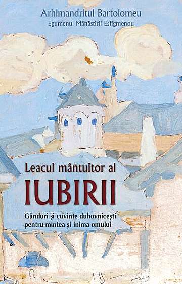 Coperta cărții  							Leacul mântuitor al iubirii						