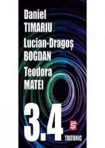 3. 4 - Lucian Dragos Bogdan, Teodora Matei, Daniel Timariu