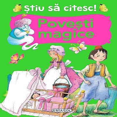  							Știu să citesc! Povești magice						