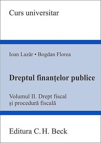  							Dreptul finanțelor publice (Vol. 2)						
