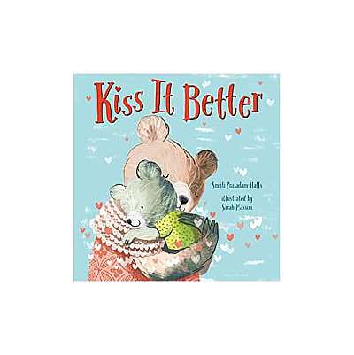  							Kiss It Better						