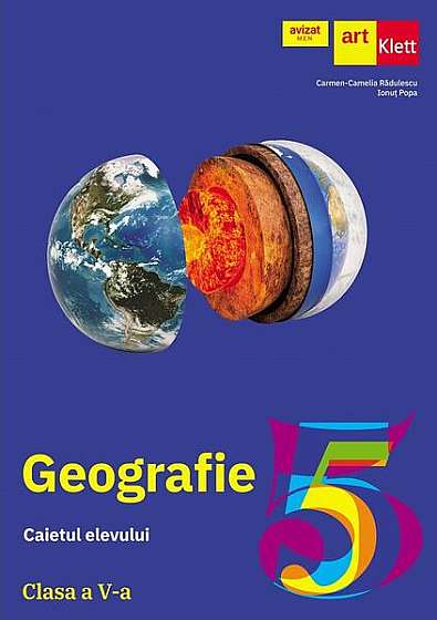  							Geografie. Caietul elevului. Clasa a V-a						