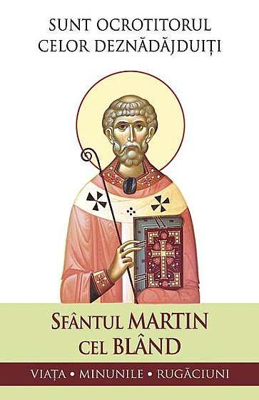  							Sfântul Martin cel Blând						