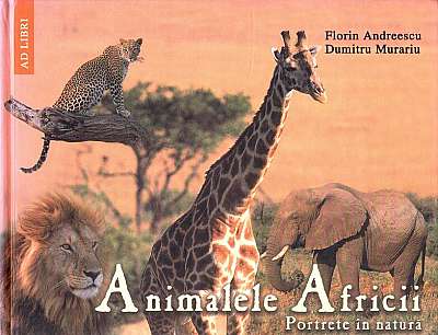  							Animalele Africii						
