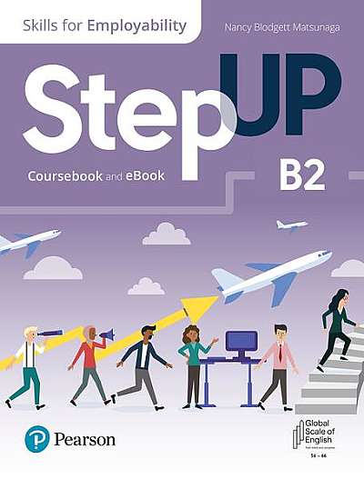  							Step Up, Skills for Employability Self-Study B2 (Student Book, eBook, Online Practice, Digital Resources)						