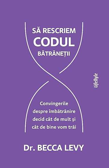Coperta cărții  							Să rescriem codul bătrâneții						