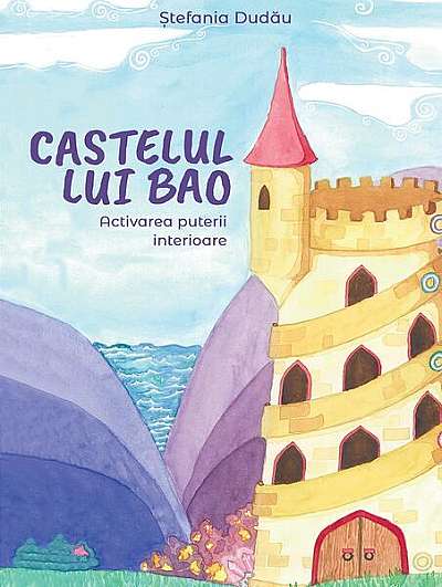  							Castelul lui Bao: Activarea puterii interioare						