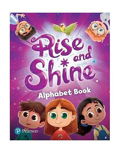 Coperta cărții  							Rise and Shine, Alphabet Book						