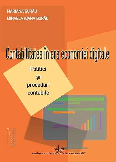  							Contabilitatea în era economiei digitale						