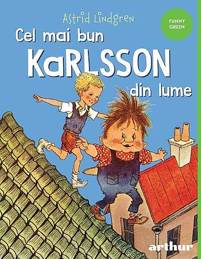Coperta cărții  							Cel mai bun Karlsson din lume						 de Astrid Lindgren