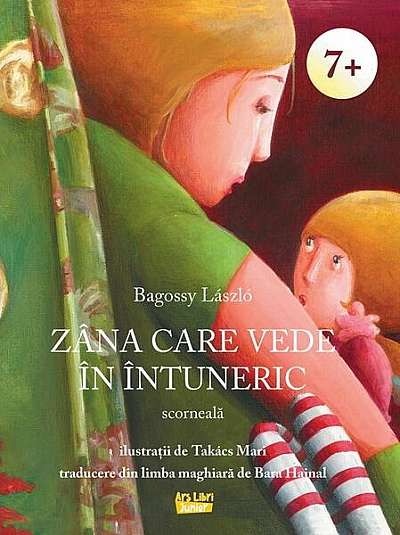 Coperta cărții  							Zâna care vede în întuneric						 de Bagossy László