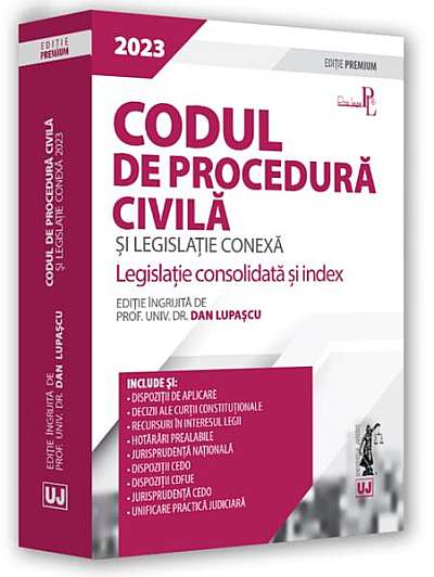  							Codul de procedură civilă și legislație conexă 2023. Ediție PREMIUM						