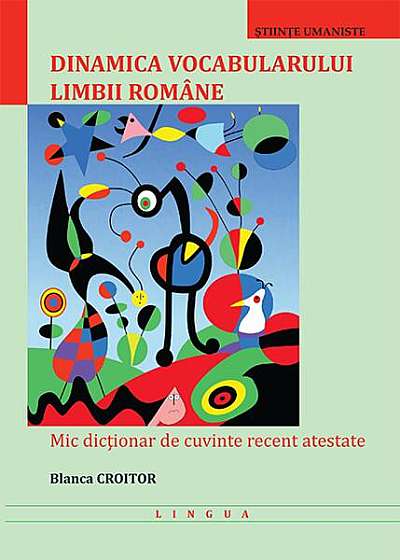 Coperta cărții  							Dinamica vocabularului limbii române						 de Blanca Croitor