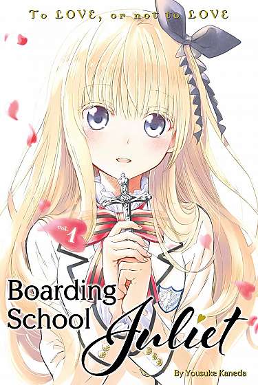 Boarding School Juliet - Volume 1
