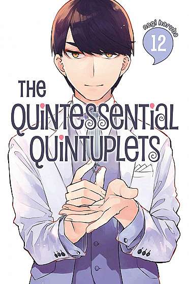 The Quintessential Quintuplets - Volume 12