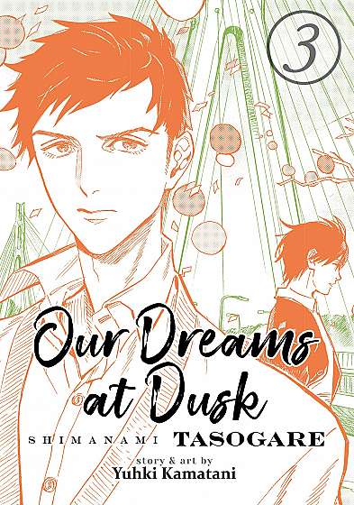 Our Dreams at Dusk - Volume 3