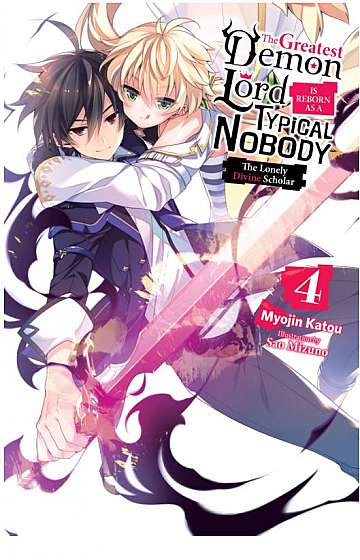 The Greatest Demon Lord Is Reborn as a Typical Nobody - Volume 4