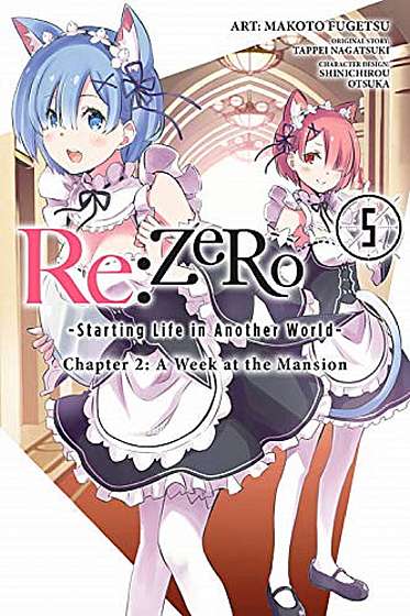 Re:Zero Starting Life in Another World, Chapter 2: A Week in the Mansion, Volume 5
