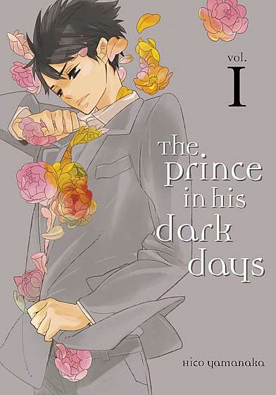The Prince in His Dark Days - Volume 1