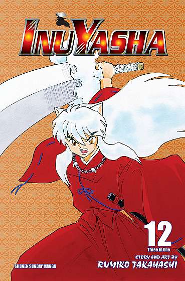 Inuyasha (3-in-1 Edition) - Volume 12