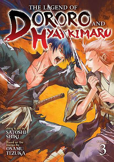 The Legend of Dororo and Hyakkimaru. Vol. 3
