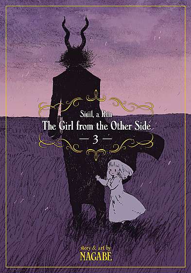 The Girl from the Other Side: Siuil, A Run. Volume 3