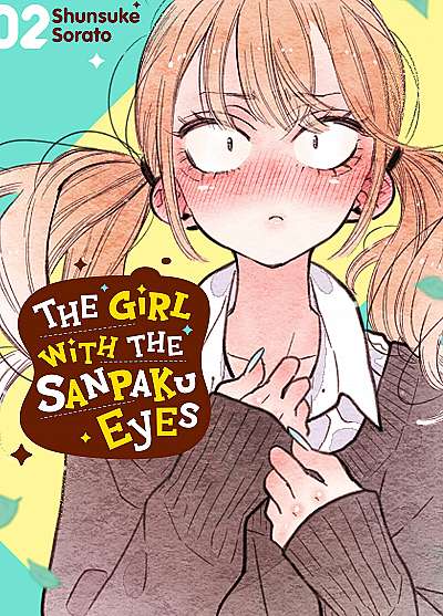 The Girl with the Sanpaku Eyes. Volume 2