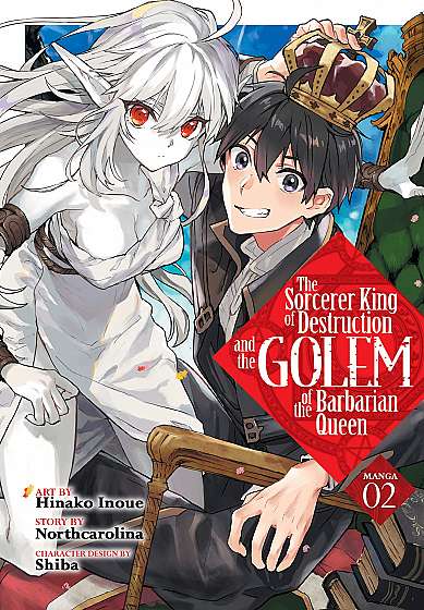 The Sorcerer King of Destruction and the Golem of the Barbarian Queen - Volume 2
