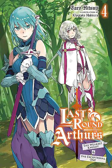 Last Round Arthurs (Light Novel) - Volume 4