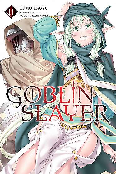 Goblin Slayer - Volume 11 (Light Novel)