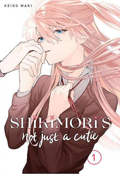 Shikimori's Not Just a Cutie - Volume 1