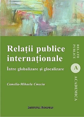 Relatii publice internationale. Intre globalizare si glocalizare