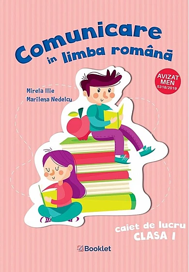 Comunicare în limba română - caiet de lucru pentru clasa I