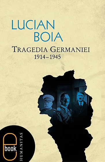 Tragedia Germaniei. 1914-1945 (ebook)